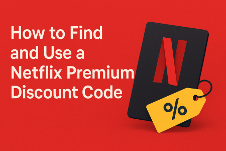 Red Netflix-themed banner with the title ‘How to Find and Use a Netflix Premium Discount Code’ and a discount tag graphic.
